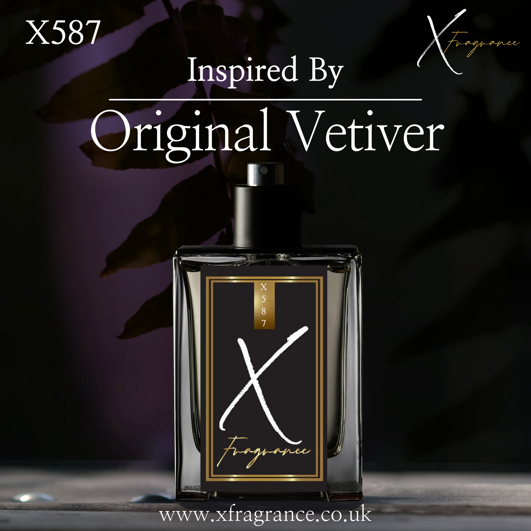 X Fragrance X587, a refined perfume inspired by Original Vetiver, displayed in a sleek bottle amidst a dark, leaf-patterned ambiance.